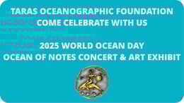 Taras Oceanographic Foundation Concert & Art Exhibit 2025